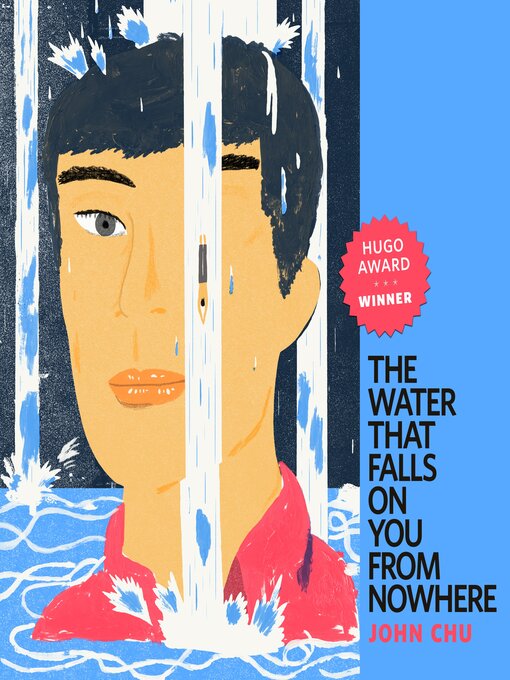 Title details for The Water That Falls on You from Nowhere by John Chu - Available